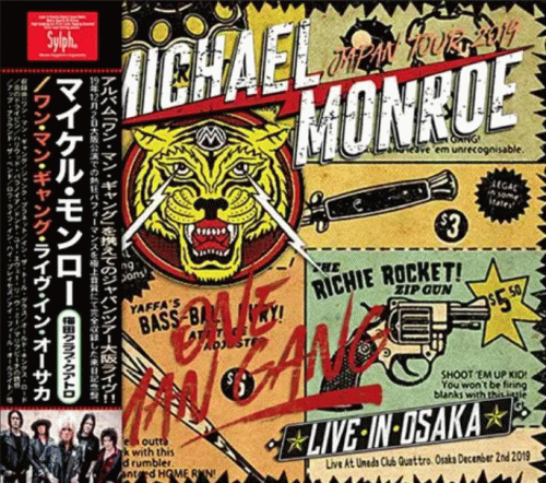 Michael Monroe : One Man Gang - Live in Osaka